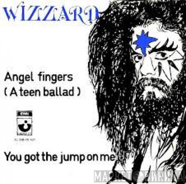  Wizzard   - Angel Fingers (A Teen Ballad)