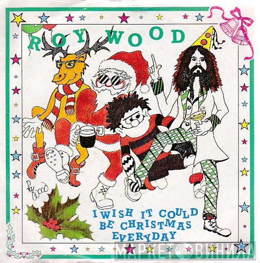 Wizzard  - I Wish It Could Be Christmas Every Day