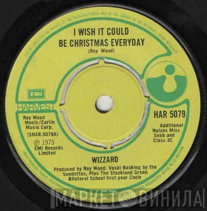 Wizzard  - I Wish It Could Be Christmas Everyday