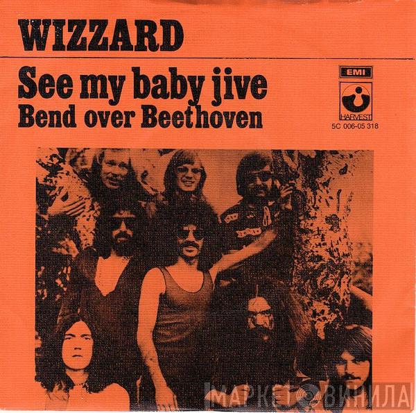  Wizzard   - See My Baby Jive