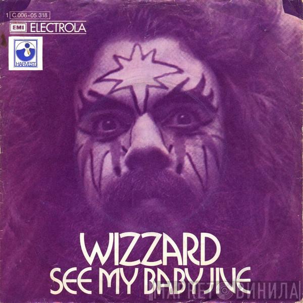  Wizzard   - See My Baby Jive
