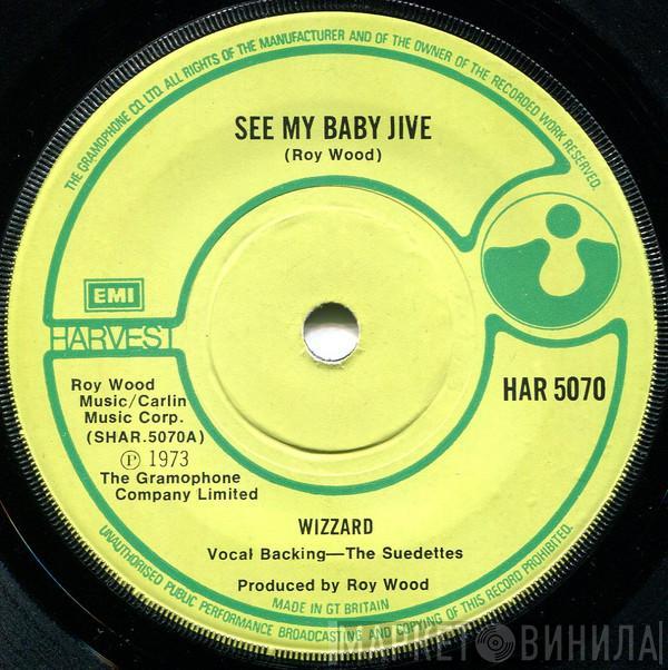 Wizzard  - See My Baby Jive