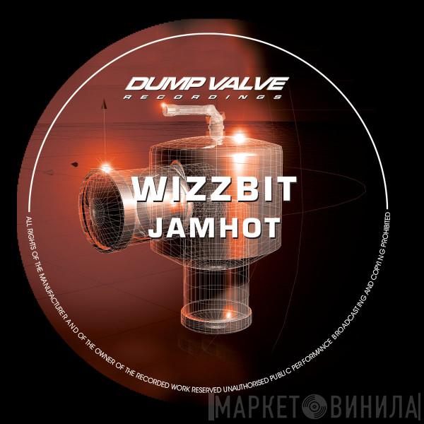  Wizzbit  - Jam Hot