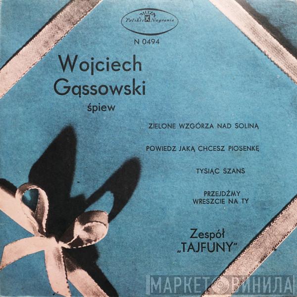 Wojciech Gąssowski, Tajfuny - Zielone Wzgórza Nad Soliną