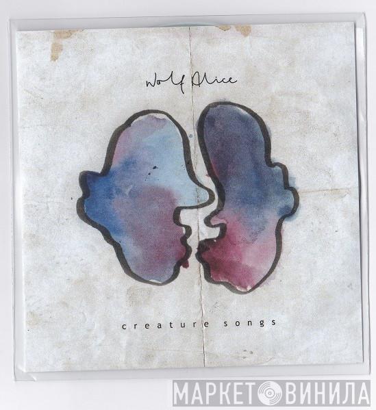  Wolf Alice  - Creature Songs