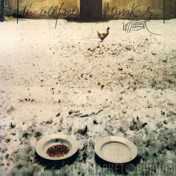 Wolf Vostell - Dé-coll/age Musik