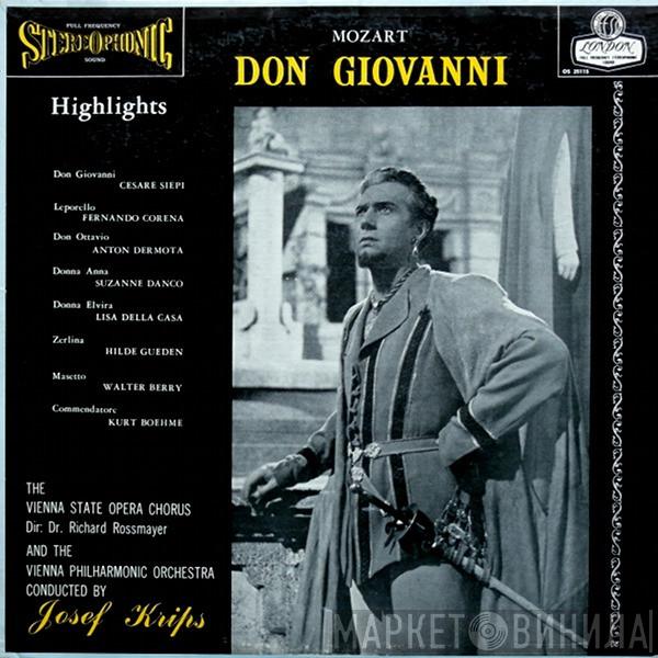 - Wolfgang Amadeus Mozart ‧ Cesare Siepi ‧ Fernando Corena ‧ Anton Dermota ‧ Suzanne Danco ‧ Lisa Della Casa ‧ Hilde Güden ‧ Walter Berry ‧ Kurt Böhme , Dir: Wiener Staatsopernchor ‧ Richard Rossmayer Conducted By Wiener Philharmoniker  Josef Krips  - Don Giovanni Highlights