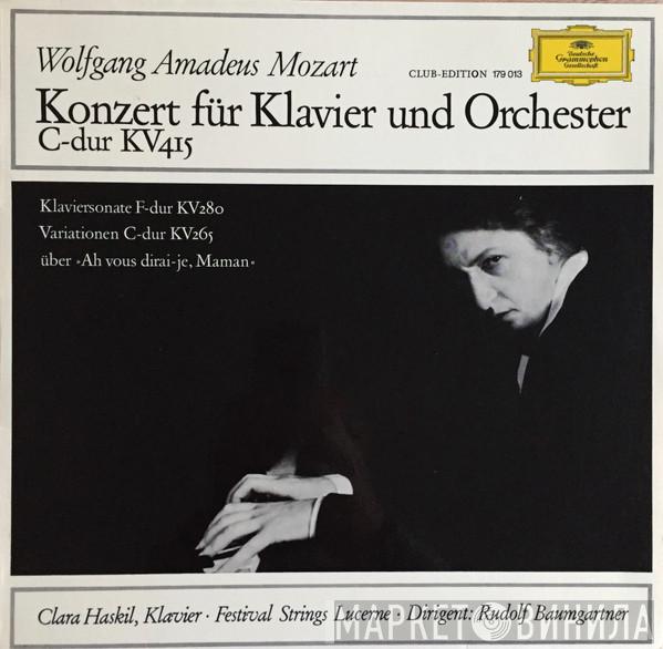 , Wolfgang Amadeus Mozart · Clara Haskil · Festival Strings Lucerne  Rudolf Baumgartner  - Konzert Für Klavier Und Orchester C-Dur KV 415