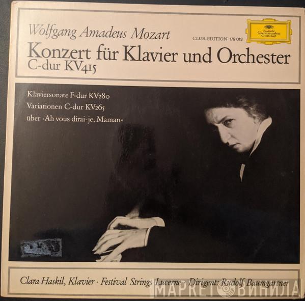 , Wolfgang Amadeus Mozart · Clara Haskil · Festival Strings Lucerne  Rudolf Baumgartner  - Konzert Für Klavier Und Orchester C-Dur KV 415