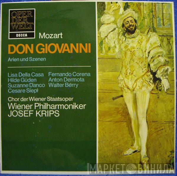 - Wolfgang Amadeus Mozart ‧ Lisa Della Casa ‧ Fernando Corena ‧ Hilde Güden ‧ Anton Dermota ‧ Suzanne Danco ‧ Walter Berry ‧ Cesare Siepi , Wiener Staatsopernchor , Wiener Philharmoniker  Josef Krips  - Don Giovanni  Arien Und Szenen