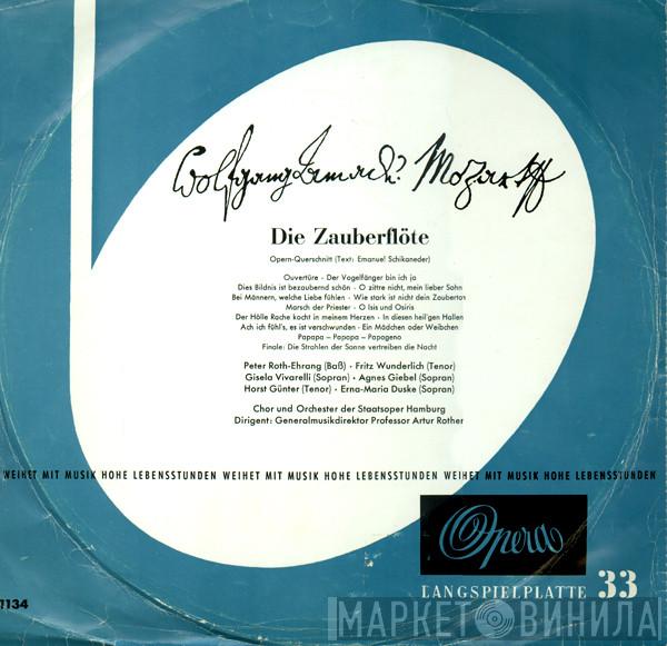 - Wolfgang Amadeus Mozart • Peter Roth-Ehrang • Fritz Wunderlich • Gisela Vivarelli • Agnes Giebel • Horst Günter , Erna-Maria Duske und Chor Der Hamburgischen Staatsoper Dirigent: Orchester Der Staatsoper Hamburg  Artur Rother  - Die Zauberflöte - Opern-Querschnitt