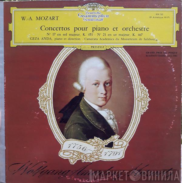 - Wolfgang Amadeus Mozart · Solist Und Dirigent: Camerata Academica Salzburg  Géza Anda  - Klavierkonzerte · Piano Concertos No.17 In G Major, K.453  -  No.21 In C Major, K.467