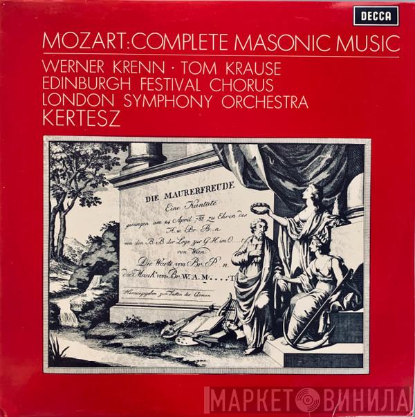 , Wolfgang Amadeus Mozart ∙ Werner Krenn , Tom Krause , Edinburgh Festival Chorus , The London Symphony Orchestra  István Kertész  - Complete Masonic Music