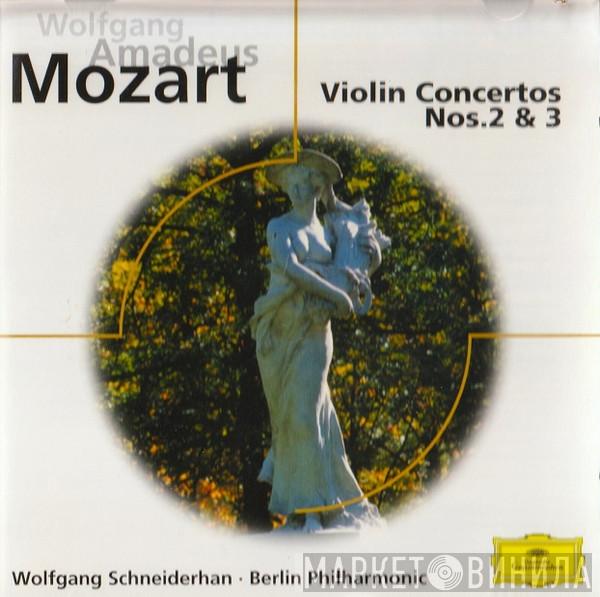 – Wolfgang Amadeus Mozart ∙ Wolfgang Schneiderhan  Berliner Philharmoniker  - Violin Concertos Nos. 2 & 3