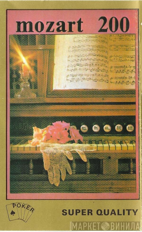  Wolfgang Amadeus Mozart  - „200”