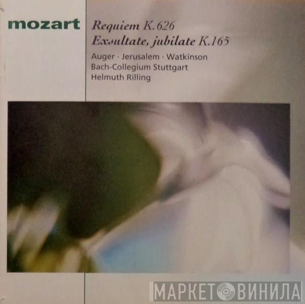 Wolfgang Amadeus Mozart, Arleen Auger, Siegfried Jerusalem, Carolyn Watkinson, Bachcollegium Stuttgart, Helmuth Rilling - Requiem K. 626 / Exsultate, Jubilate K. 165