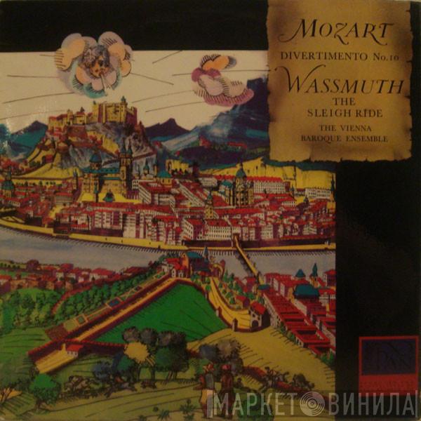 Wolfgang Amadeus Mozart, Johann Georg Franz Waßmut, Wiener Barockensemble - Divertimento No.10 / The Sleigh Ride