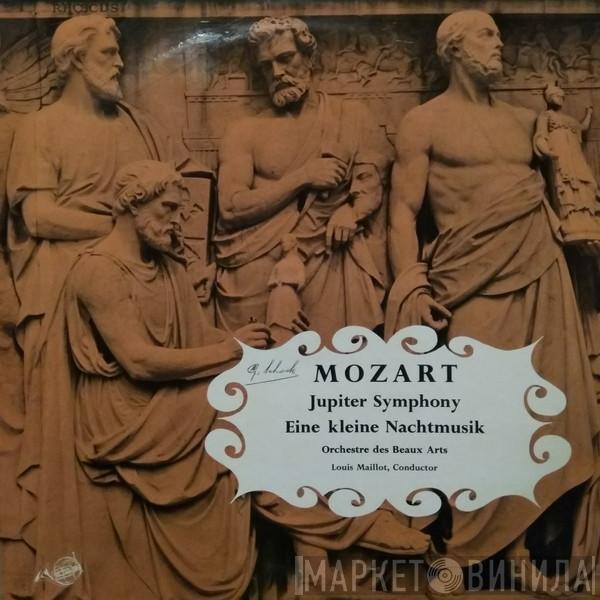 Wolfgang Amadeus Mozart, L' Orchestre Des Beaux Arts, Louis Maillot - Jupiter Symphony / Eine Kleine Nachtmusik