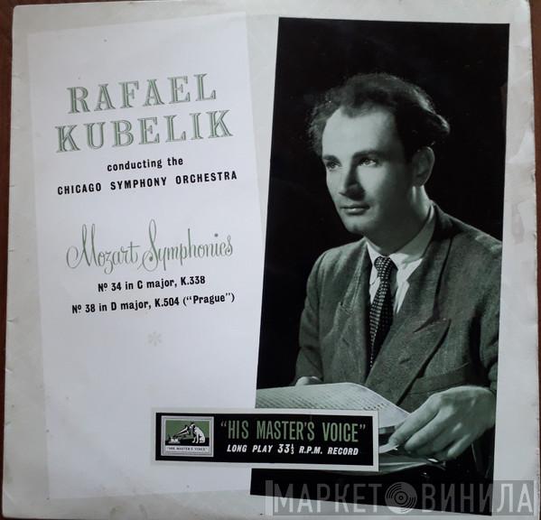 Wolfgang Amadeus Mozart, Rafael Kubelik, The Chicago Symphony Orchestra - Symphony No. 38 In D, K.504 / Symphony No. 34 In C, K.338