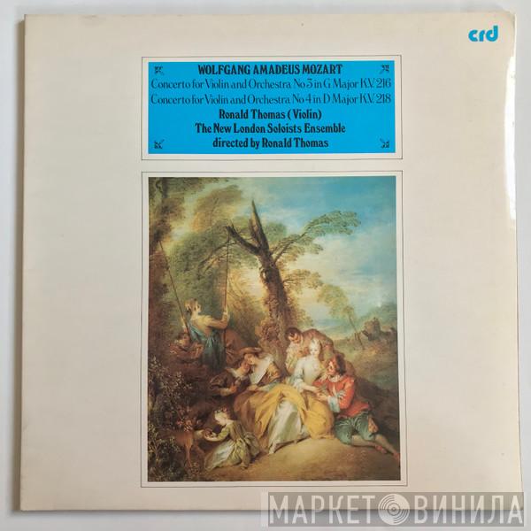 Wolfgang Amadeus Mozart, The New London Soloists Ensemble, Ronald Thomas - Violin Concerto No 3 In G Major KV.216 / No 4 In D Major KV.218