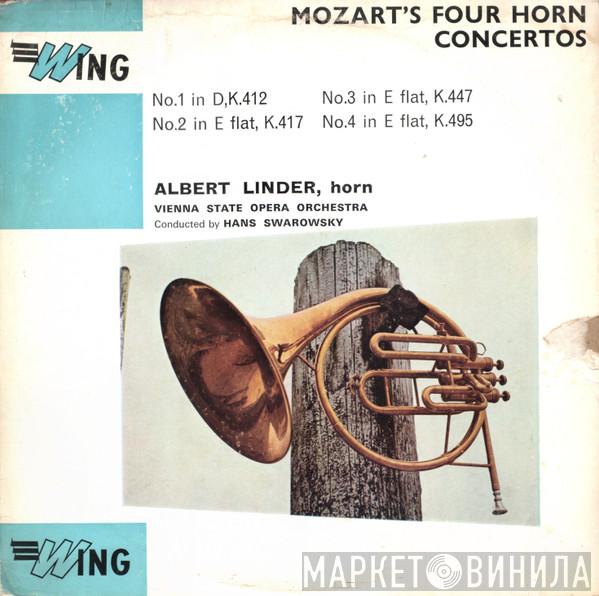 - Wolfgang Amadeus Mozart , Albert Linder Conducted By Orchester Der Wiener Staatsoper  Hans Swarowsky  - Mozart's Four Horn Concertos