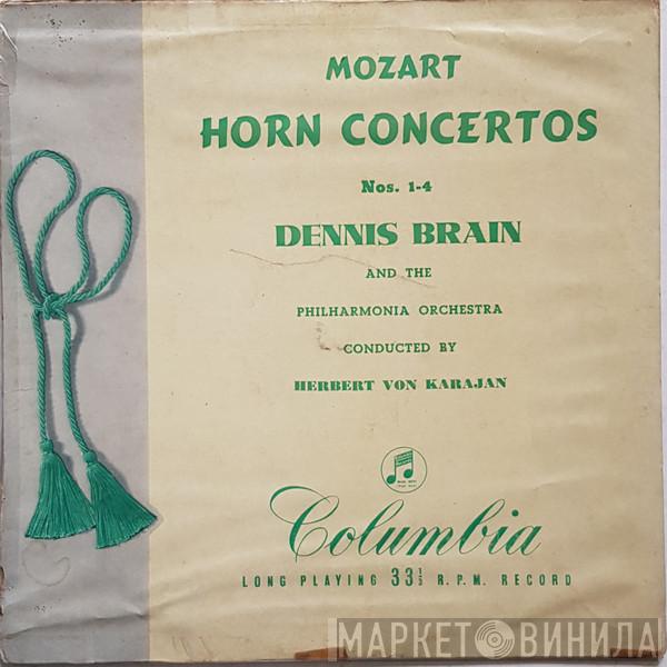 - Wolfgang Amadeus Mozart And The Dennis Brain Conducted By Philharmonia Orchestra  Herbert von Karajan  - Horn Concertos Nos. 1-4