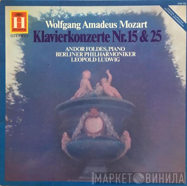 Wolfgang Amadeus Mozart, Andor Foldes, Berliner Philharmoniker, Leopold Ludwig - Klavierkonzerte Nr. 15 & 25