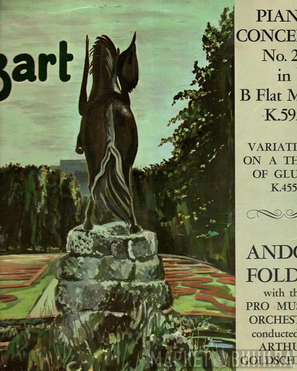 Wolfgang Amadeus Mozart, Andor Foldes, Vienna Pro Musica Orchestra, Arthur Goldschmidt - Concerto No. 27 For Piano and Orchestra in B-Flat Minor (K. 595)