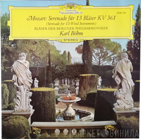 , Wolfgang Amadeus Mozart , Blasorchester der Berliner Philharmoniker  Karl Böhm  - Serenade Für 13 Bläser KV 361