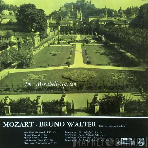 - Wolfgang Amadeus Mozart  Bruno Walter  - Im Mirabellgarten