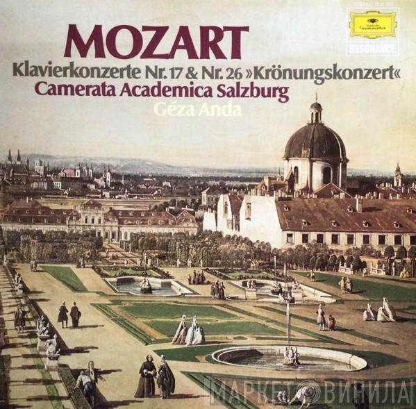 , Wolfgang Amadeus Mozart , Camerata Academica Salzburg  Géza Anda  - Klavierkonzerte Nr. 17 & Nr. 26 »Krönungskonzert«