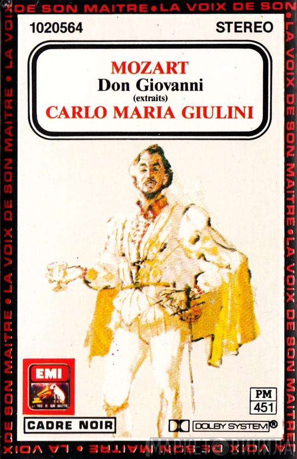 - Wolfgang Amadeus Mozart  Carlo Maria Giulini  - Don Giovanni (Extraits)