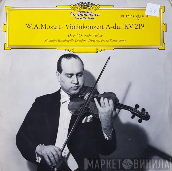 , Wolfgang Amadeus Mozart , David Oistrach , Staatskapelle Dresden  Franz Konwitschny  - Violinkonzert A-dur KV 219