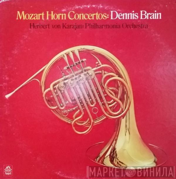 - Wolfgang Amadeus Mozart , Dennis Brain , Herbert von Karajan  Philharmonia Orchestra  - Horn Concertos: Dennis Brain