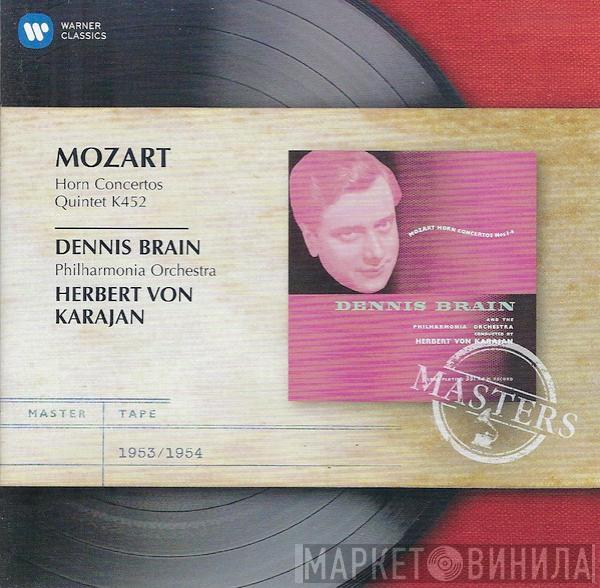 - Wolfgang Amadeus Mozart , Dennis Brain , Philharmonia Orchestra  Herbert von Karajan  - Horn Concertos • Quintet K452