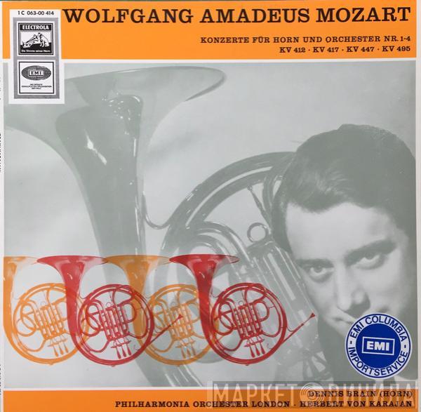 , Wolfgang Amadeus Mozart , Dennis Brain , Philharmonia Orchestra  Herbert von Karajan  - Konzerte Für Horn Und Orchester Nr. 1-4, KV 412 ∙ KV 417 ∙ KV 447 ∙ KV 495
