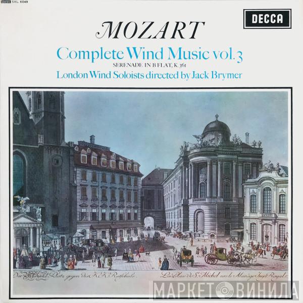 , Wolfgang Amadeus Mozart Directed By London Wind Soloists  Jack Brymer  - Complete Wind Music Vol.3