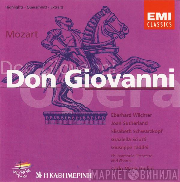 , Wolfgang Amadeus Mozart , Eberhard Wächter , Joan Sutherland , Elisabeth Schwarzkopf , Graziella Sciutti , Giuseppe Taddei And Philharmonia Orchestra , Philharmonia Chorus  Carlo Maria Giulini  - Don Giovanni (Highlights)