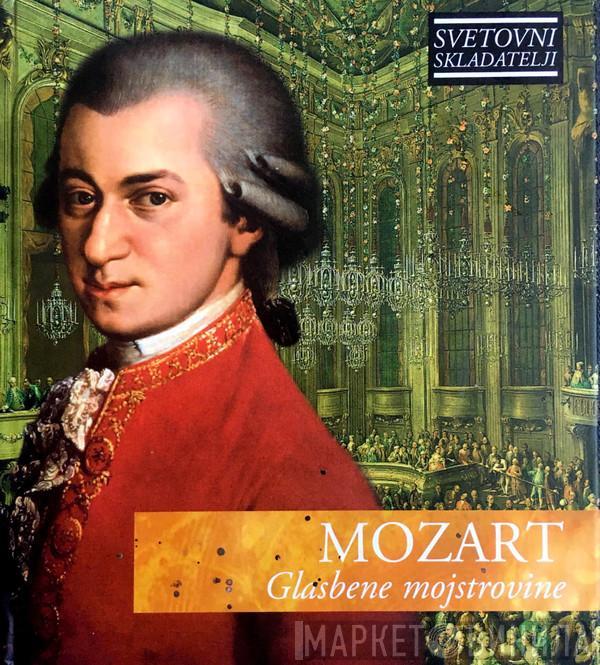  Wolfgang Amadeus Mozart  - Glasbene Mojstrovine