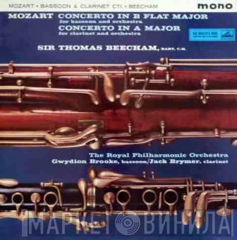 - Wolfgang Amadeus Mozart , Gwydion Brooke , Jack Brymer , The Royal Philharmonic Orchestra  Sir Thomas Beecham  - Concertos In B Flat Major, K.191 For Bassoon And Orchestra; In A Major, K.622 For Clarinet And Orchestra