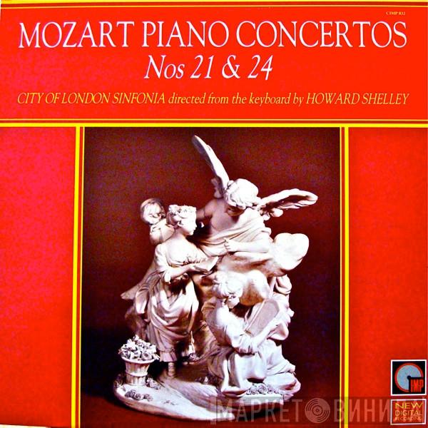 , Wolfgang Amadeus Mozart , Howard Shelley  City Of London Sinfonia  - Mozart Piano Concertos Nos 21 & 24