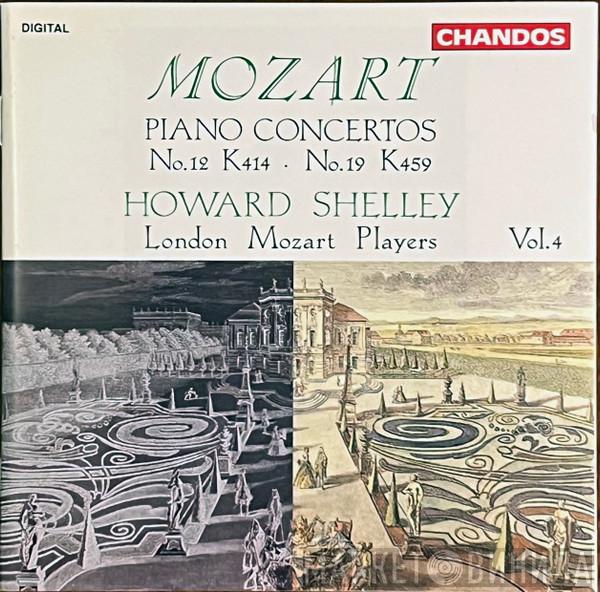 Wolfgang Amadeus Mozart, Howard Shelley, London Mozart Players - Piano Concertos Vol. 4 - No. 12 K414 - No. 19 K459
