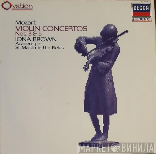 – Wolfgang Amadeus Mozart , Iona Brown  The Academy Of St. Martin-in-the-Fields  - Violin Concertos Nos. 3 & 5