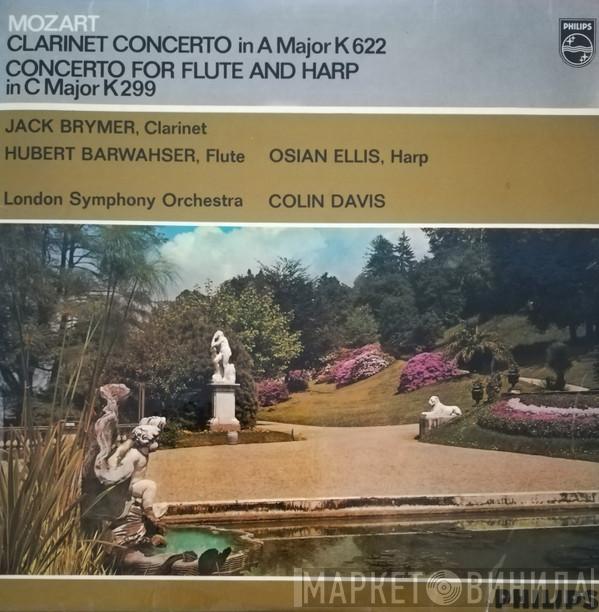 Wolfgang Amadeus Mozart Jack Brymer Hubert Barwahser Osian Ellis Sir Colin Davis  - Clarinet Concerto In A Major K622 / Concerto For Flute And Harp In C Major K299