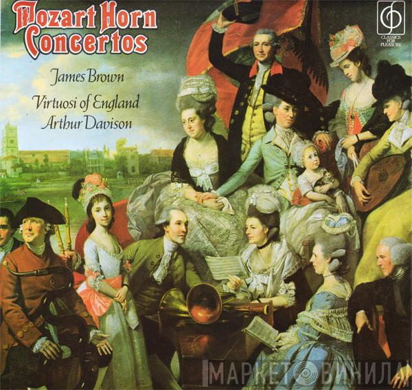 Wolfgang Amadeus Mozart, James W. Brown , The Virtuosi Of England, Arthur Davison - Mozart Horn Concertos