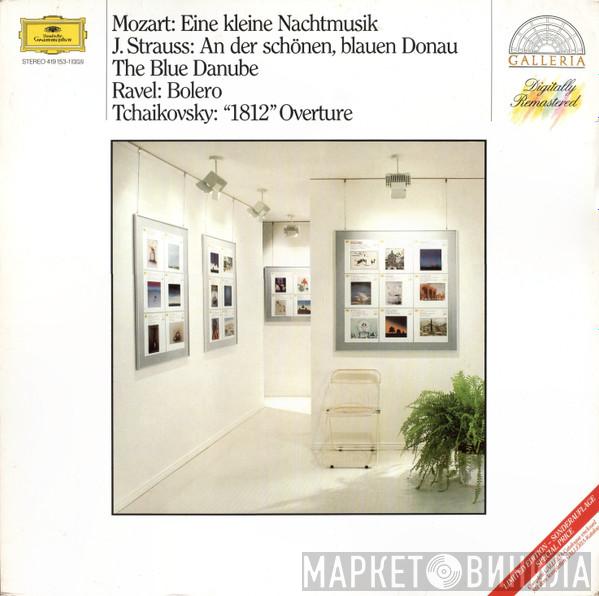 Wolfgang Amadeus Mozart Johann Strauss Jr. Maurice Ravel Pyotr Ilyich Tchaikovsky  - Eine Kleine Nachtmusik / An Der Schönen, Blauen Donau - The Blue Danube / Bolero / "1812" Overture