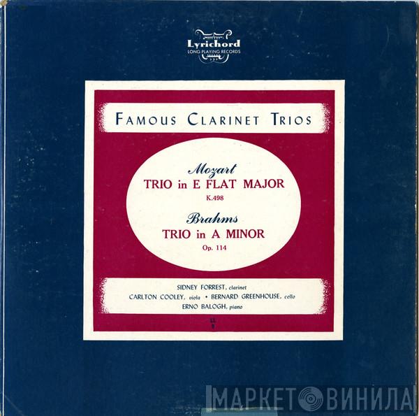, Wolfgang Amadeus Mozart , Johannes Brahms , Sidney Forrest • Carlton Cooley , Bernard Greenhouse  Ernő Balogh  - Famous Clarinet Trios
