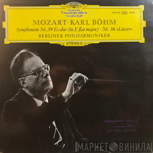 Wolfgang Amadeus Mozart, Karl Böhm, Berliner Philharmoniker - Symphonien Nr. 39 Es-Dur • Nr. 36 »Linzer«