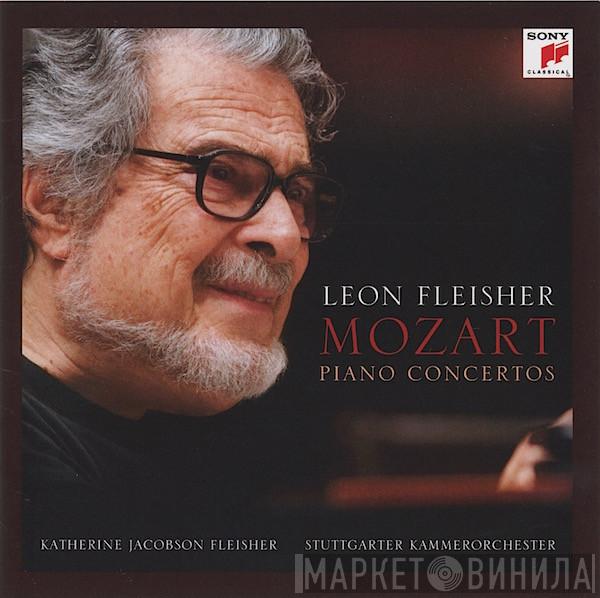 , Wolfgang Amadeus Mozart , Leon Fleisher , Katherine Jacobson Fleisher  Stuttgarter Kammerorchester  - Mozart Piano Concertos