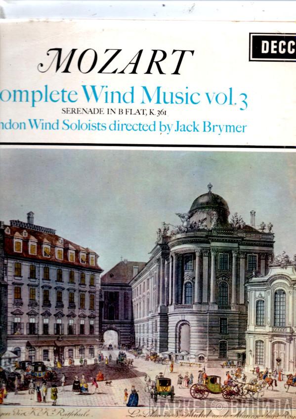 Wolfgang Amadeus Mozart, London Wind Soloists, Jack Brymer - Complete Wind Music Vol.3